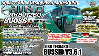 UPDATE OBB BUSSID V3.6.1 SOUND SUOSS HINO RK8 R260 | UPDATE GRAFIK HD | BUS SIMULATOR INDONESIA