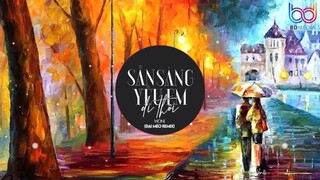 Sẵn Sàng Yêu Em Đi Thôi Remix ( Đại Mèo Remix) Woni x Minh Tú | HOT TIK TOK Nếu anh muốn say bia ...