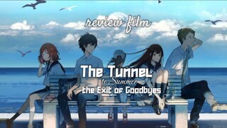 Review film The tunnel of summer the exit of goodbyes