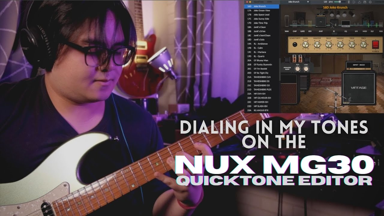 NUX MG30 - Dialing in tones using the Quicktone Editor - Bilibili