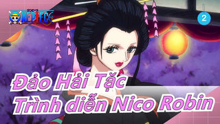 [Đảo Hải Tặc] Trình diễn trang phục của Nico Robin_2