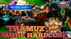 THAMUZ 🔥. MODE HARDCORE ❗. BIKIN LAWAN TAK BERNYALI ❗❗❗