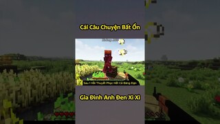 Cái Cuộc Tình Bất Ổn Nhất Minecraft Của Anh Đen Xì Xì 🤣 #shorts