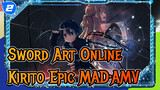 Sword Art Online|[MAD/Epic]Aku akan menerobos kedepan demi kamu!!_2