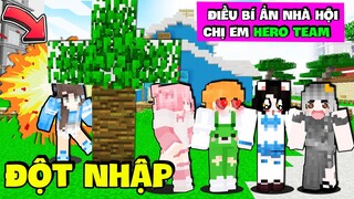 ĐỘT NHẬP NHÀ HỘI CHỊ EM HERO TEAM  | MẶP DORAM PHÁT HIỆN BÍ ẨN NGÔI NHÀ HỘI CHỊ EM TRONG MINECRAFT