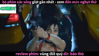 Nội dung phim : Vùng đất quỷ dữ báo thù phần 3 #Review_phim_hay