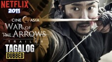WAR OF THE ARROWS 2011 FULL MOVIE TAGALOG DUBBED HD