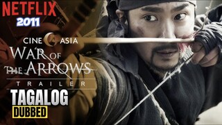 WAR OF THE ARROWS 2011 FULL MOVIE TAGALOG DUBBED HD
