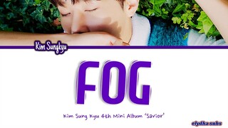 Kim Sung Kyu (김성규) – 안개 (Fog) [Color_Coded_Han|Rom|Eng Lyrics]