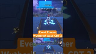 Moment Event Games Runner Wuthering Wave CBT 2 #games #gameplay #wutheringwaves #shorts #viral #fyp
