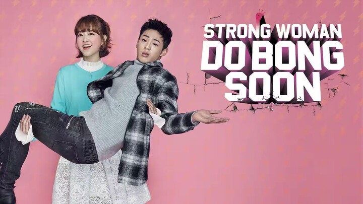 Watch Strong Woman Do Bong-Soon Season 1 Full Series 2017 HD - onoflix.ru