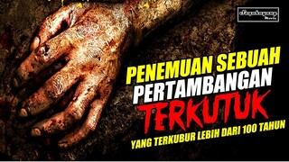 PARA PENAMBANG MENEMUKAN SEBUAH JALUR YANG SUDAH TERKUBUR SELAMA LEBIH DARI 100 TAHUN !!