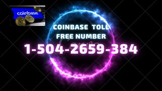 Coinbase help desk contact number #%1(504-2659-384)%# Coinbase number & Phone