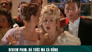 REVIEW PHIM: “ BÁ TƯỚC MA CÀ RỒNG “ ( Phần cuối rồi nha ) #reviewphimhaynhat