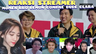 REAKSI STREAMER MOMEN RRQ LEMON GOMBAL BUDE CLARA DI MPL SEASON 13