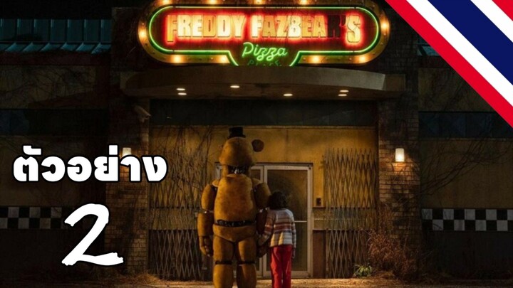 [แปลไทย] : Five Nights At Freddy's (ตัวอย่างที่ 2) | Official Teaser