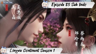 [ EPISODE 83 ] Ling Wu Dalu Season 1 - 1080p Super Duper HD Sub Indo
