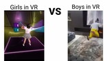 Girls Vs Boys in VR