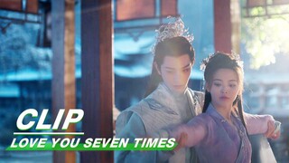 Chukong Xiaoxiang's Feelings Warm Up | Love You Seven Times EP18 | 七时吉祥 | iQIYI