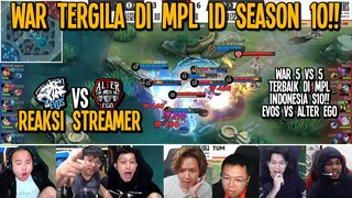 WAR TERGILA DI MPL INDONESIA S10!! REAKSI STREAMER MOMEN WAR EVOS LEGENDS VS. ALTER EGO GAME 2!!