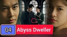🇨🇳 Abyss Dweller Episode 04