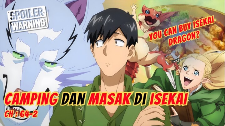 UPDATE! Campfire Cooking In Another World With My Absurb Skill (ch 64-2)