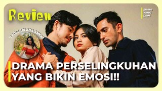 REVIEW SUAMI YANG LAIN (2024) | LAGI LAGI ANYA GERALDINE JADI PELAKOR, KIRA-KIRA SIAPA YANG SALAH??