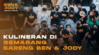 KULINERAN DI SEMARANG BARENG BEN & JODY | FILM BEN & JODY SEDANG TAYANG DI BIOSKOP