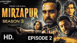 MIRZAPUR SEASON 3, EPISODE 2, LATEST WEB SERIES FULL HD 2024🍿🍿🔥🔥