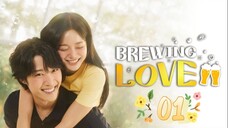 Brewing Love - Episode 1 [Tagalog Dubbed/Eng Sub]