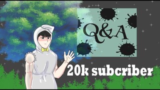 Q&A Spesial 20k subcriber