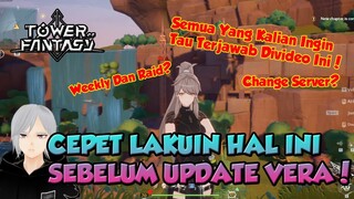 HARUS LAKUIN HAL HAL INI SEBELUM UPDATE VERA TOWER OF FANTASY PATCH NOTE