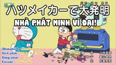 Doraemon: Nhà phát minh vĩ đại! & Đại bác truyền tin [Vietsub]