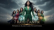 7 Ratu Gaib Penguasa Nusantara: Legenda dari Laut Hingga Gunung