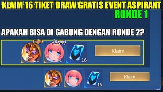 KLAIM 16 TIKET DRAW GRATIS EVENT ASPIRANT RONDE 1! 10X DRAW DIJAMIN DAPET SKIN EPIC/COLLECTOR