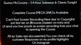 Duston McGroarty Course 24-Hour Salesman & Clients Tonight download