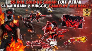 55 KILL SOLO VS SQUAD FULL MERAH!! 2 MINGGU GA MAIN RANK GA BIKIN GAMEPLAY GUA JADI KAKU?!!