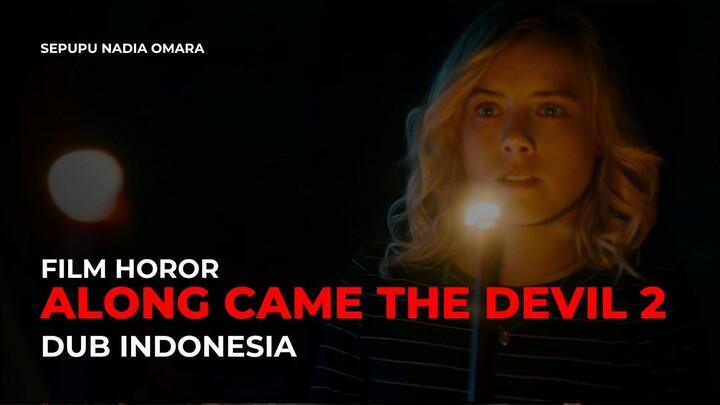 Horor | Along Came the Devil 2