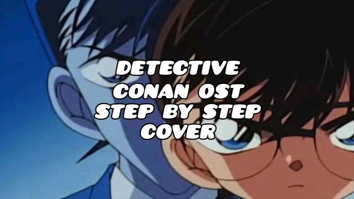 STEP BY STEP DETECTIVE CONAN OST COVER