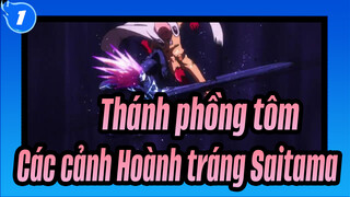 [Thánh phồng tôm] Các cảnh Hoành tráng Saitama_1