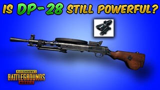 is DP-28 still Powerful? (PUBG MOBILE) Guide/Tutorial Tips and Tricks (1.7 Update Nerf)