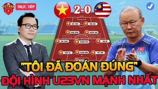 🔴U23 Việt Nam vs U23 Malaysia, BLV Tạ Biên Cương Đã Đoán Đúng Đội Hình, NHM Vỡ Òa