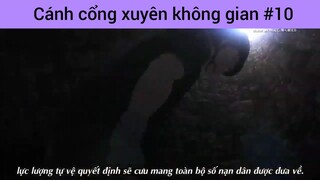 Cánh cổng xuyên không gian p10