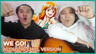 We Go! Acoustic "Chill Version" | One Piece OP 15 | Acoustic Cover by Onii-Chan