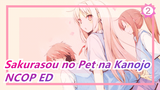 Sakurasou no Pet na Kanojo | NCOP ED [1080P Versi Komplit]_A2