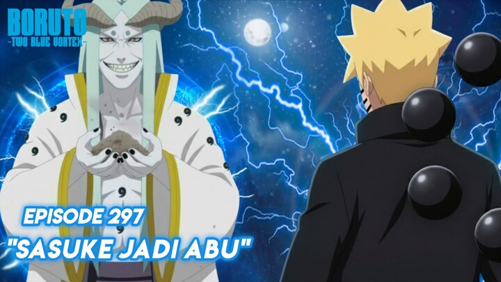 Otsutsuki Tertinggi Kena Prank - Boruto: Two Blue Vortex Episode 297 Part 111 Bahasa Indonesia