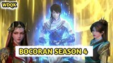 Bocoran Wu Dong Qian Kun Season 4