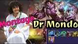[LMHT] Montage DR MonDo SP Gánh Team Thấy Mẹ-Ông BA BỤT LOL