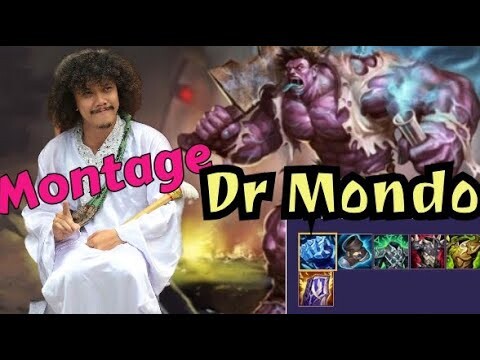 [LMHT] Montage DR MonDo SP Gánh Team Thấy Mẹ-Ông BA BỤT LOL