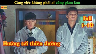 Công việc không phải ai cũng giám làm - Review phim Hướng Tới Thiên Đường